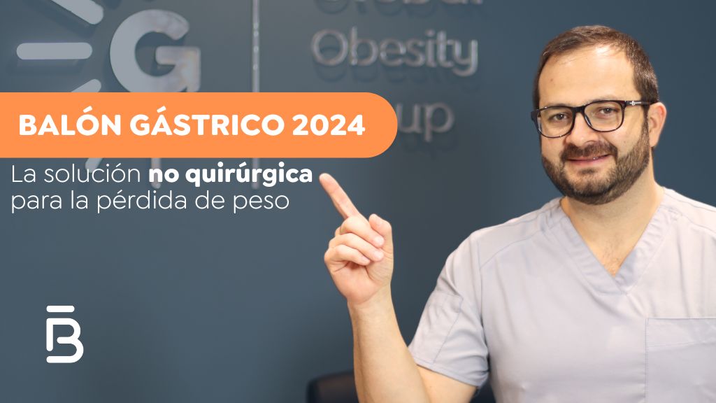 Balón Gástrico 2024 - Dr. Felipe Bernal - Cirujano Bariátrico en Bogotá
