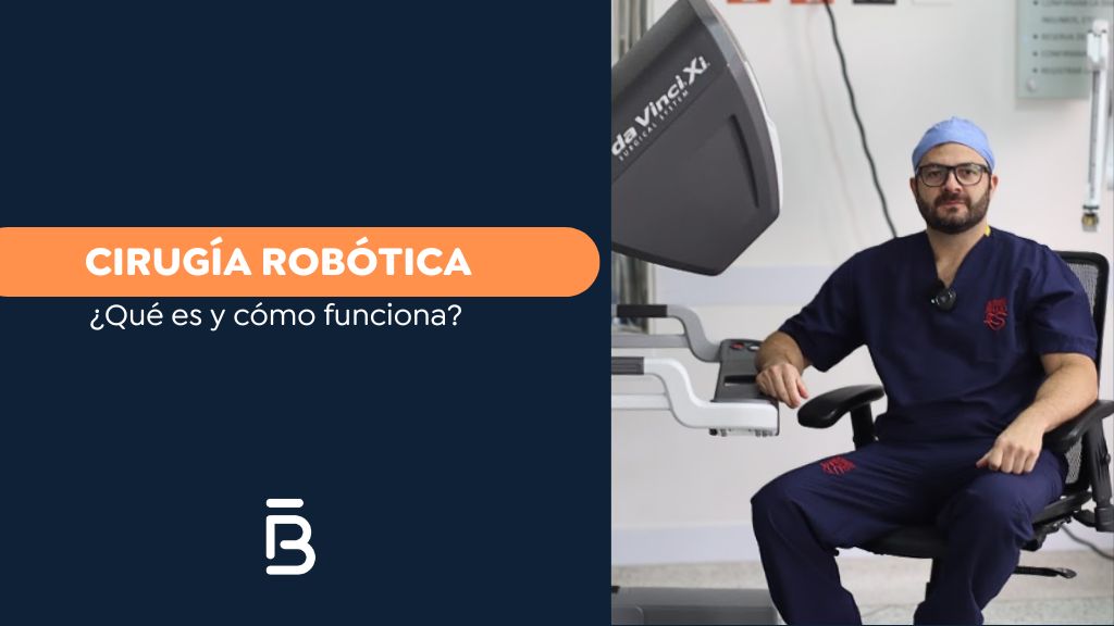 Cirugía robótica qué es - Cirujano bariátrico en Bogotá Felipe Bernal