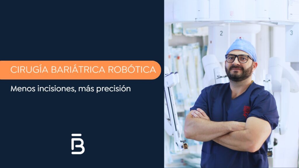 Cirugía bariátrica robótica-Dr. Felipe Bernal