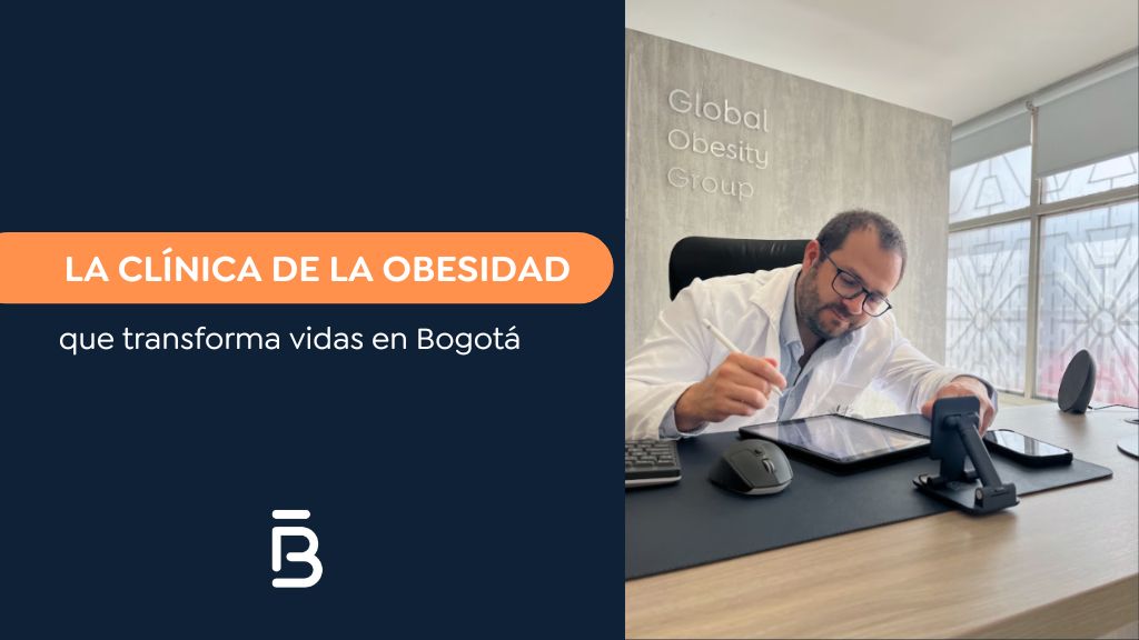 Clínica de la obesidad bogotá - Cirujano bariátrico Felipe Bernal 3