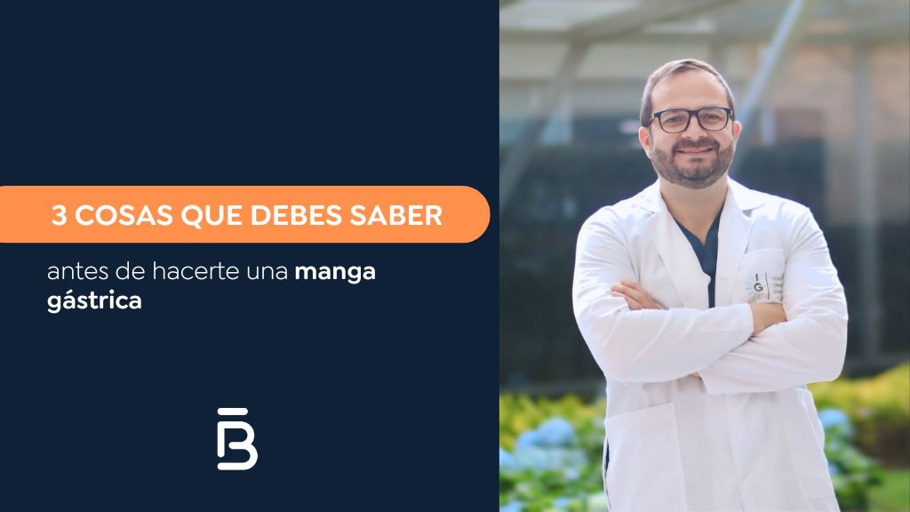Lo que no te dicen de la manga gástrica - Cirujano bariátrico de Bogotá Felipe Bernal