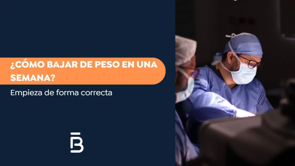 ¿Cómo bajar de peso en una semana?-Dr. Felipe Bernal-Cirujano bariátrico Bogotá