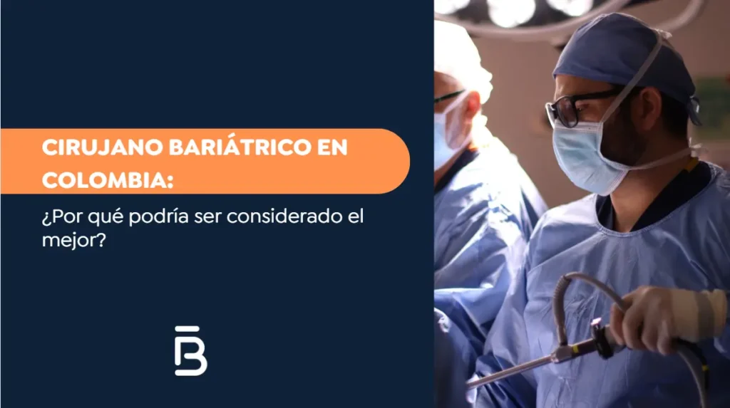 Mejor cirujano bariátrico de Colombia- Dr. Felipe Bernal