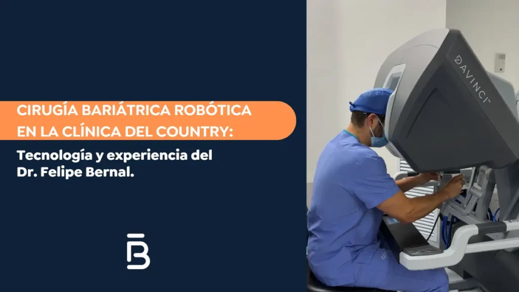 Cirugía Bariátrica Robótica en la Clínica Country